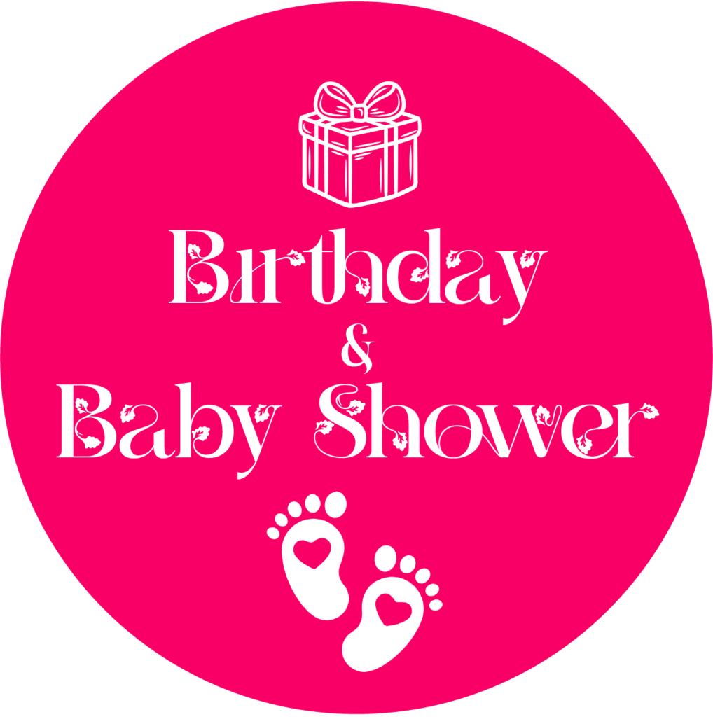 Birthday & Baby Shower